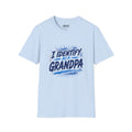 Grandpa- Softstyle T-Shirt